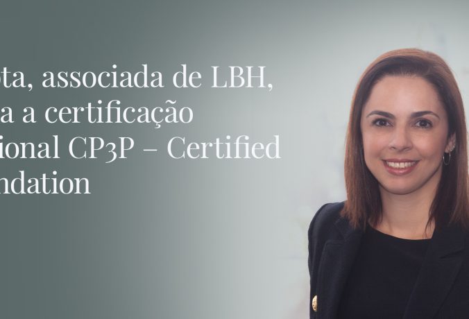 Ivana Cota, associada de LBH, conquista a certificação internacional CP3P – Certified PPP Foundation