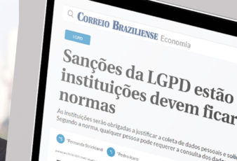 Sanções da LGPD estão em vigor e instituições devem ficar atentas às novas normas