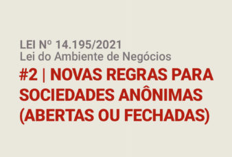 ambiente de negócios - Societário Loeser e Hadad Advogados - Direito Empresarial - São Paulo - Brasil novas regras para sociedades anonimas