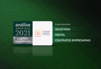 Loeser e Hadad Advogados: um dos mais admirados do Brasil @timeloeserehadah