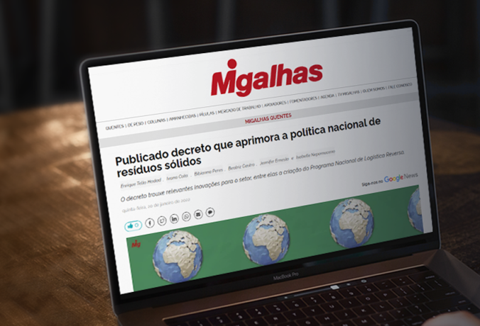 Migalhas: Publicado decreto que aprimora a política nacional de resíduos sólidos