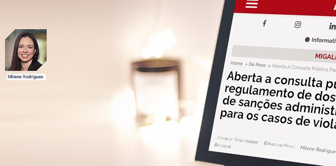 [MIGALHAS] Aberta a consulta pública para regulamento de dosimetria e aplicação de sanções administrativas pela ANPD para os casos de violação da LGPD