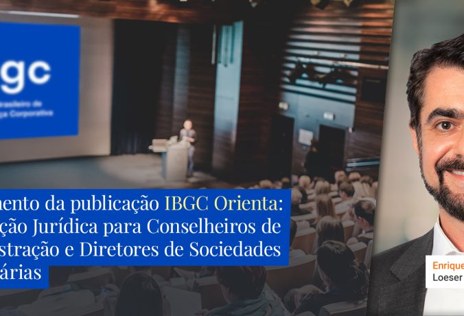 IBGC Orienta: orientação jurídica para conselheiros de administração e diretores de sociedades empresárias