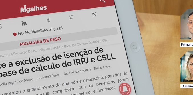 STJ discute a exclusão de isenção de ICMS da base de cálculo do IRPJ e CSLL 