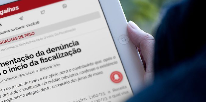[Migalhas] Publicada regulamentação da denúncia espontânea após o início da fiscalização