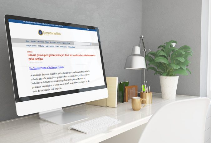 [Conjur] Uso de prova por geolocalização deve ser analisada cuidadosamente pela Justiça
