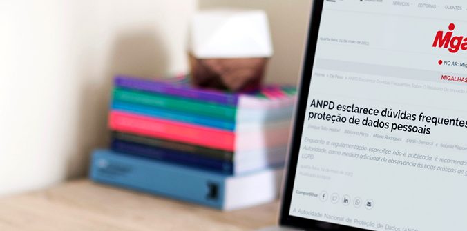 [MIGALHAS] ANPD esclarece dúvidas frequentes sobre o Relatório de Impacto à Proteção de Dados Pessoais (RIPD)