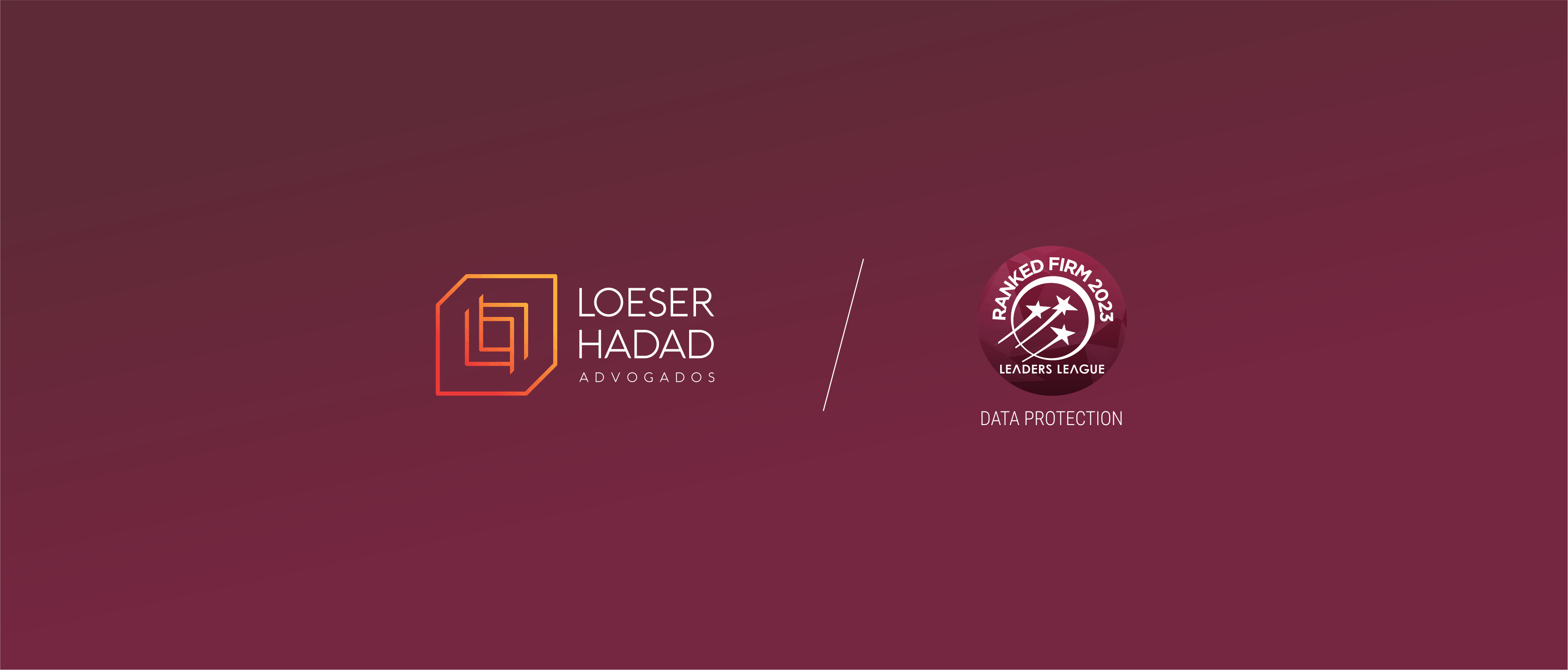 Loeser e Hadad Advogados é destacado pela Leaders League Brazil 2023