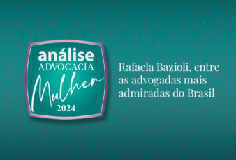 Advogada de Loeser e Hadad Advogados entre as mais admiradas do Brasil