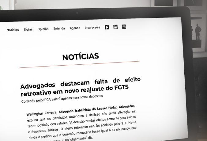 [Debate Jurídico] Advogados destacam falta de efeito retroativo em novo reajuste do FGTS