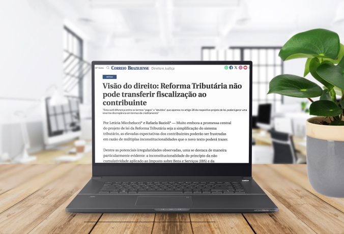 Visão do direito: Reforma Tributária não pode transferir fiscalização ao contribuinte