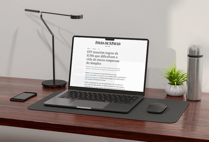 [Folha de S. Paulo]  STF mantém regras de ICMS que dificultam a vida de micro empresas do Simples