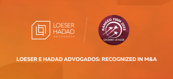 Loeser e Hadad Advogados é destacado pela Leaders League Brazil 2025