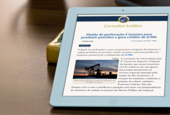 [Consultor Jurídico] Fluido de perfuração é insumo para produzir petróleo e gera crédito de ICMS