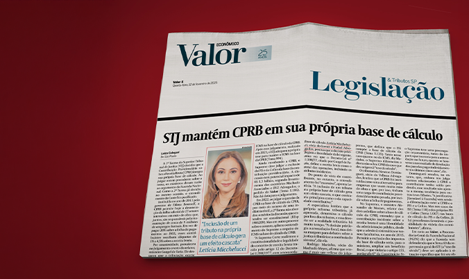 [Valor Econômico] STJ mantém CPRB em sua própria base de cálculo