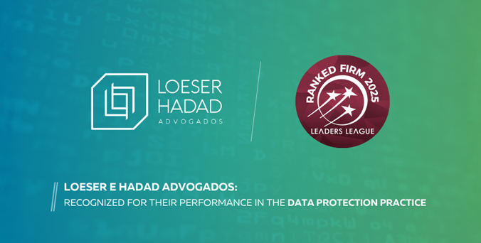 Loeser e Hadad Advogados é destacado pela Leaders League Brazil 2025