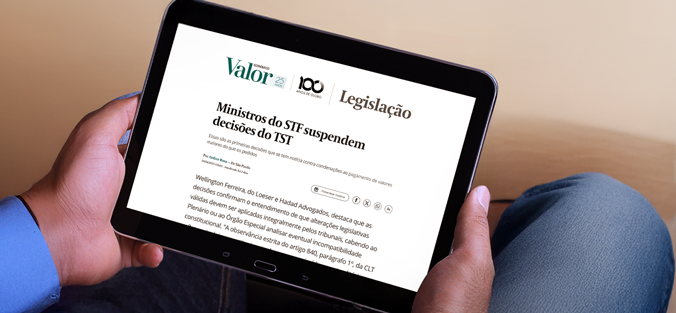 [Valor Econômico] Ministros do STF suspendem decisões do TST