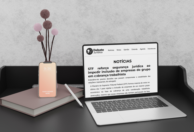 [Debate Jurídico] STF reforça segurança jurídica ao impedir inclusão de empresas do grupo em cobrança trabalhista