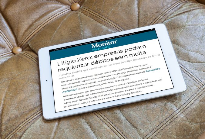 Foi publicada em 20 de agosto de 2025, no portal Monitor Mercantil, uma reportagem sobre a nova rodada do programa Litígio Zero,
