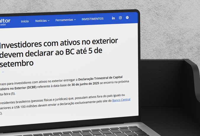 Investidores com ativos no exterior devem declarar ao BC até 5 de setembro