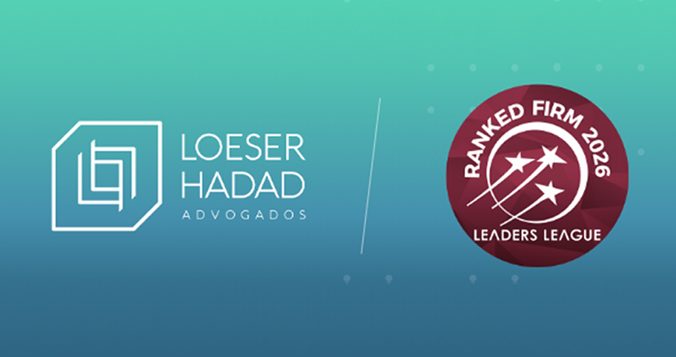 Loeser e Hadad Advogados is highlighted by Leaders League Brazil 2026