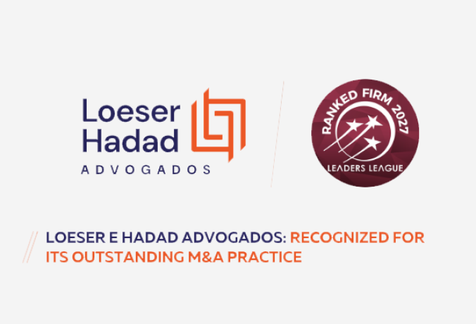 Loeser e Hadad Advogados is recognized by Leaders League Brazil 2027